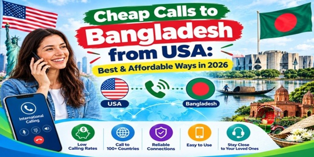 Cheap Calls to Bangladesh from USA: Best & Affordable Ways in 2026